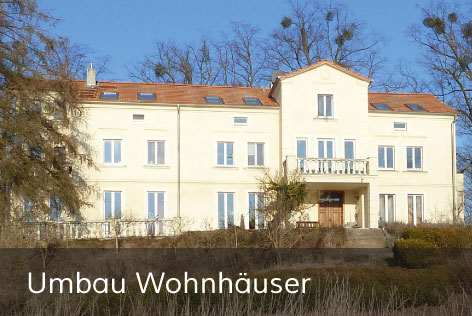 Umbau Wohnhäuser